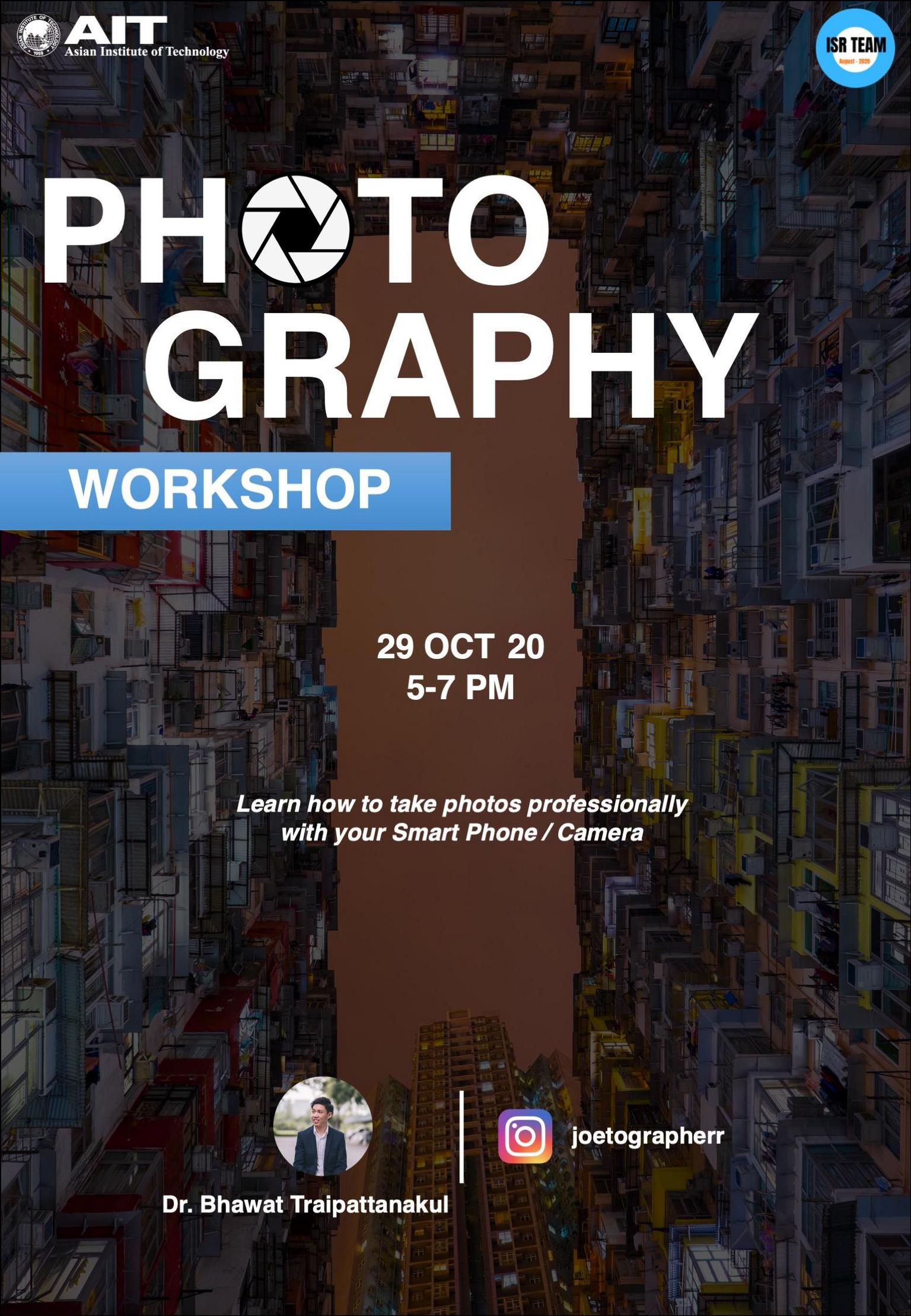 Photography workshop conducted by Dr. Bhawat Traipattanakul