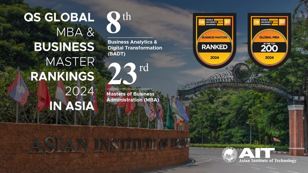AIT’s MBA and BADT Programs Achieve Top Ranking in Thailand for Employability and Diversity: Globally Recognized in QS Rankings